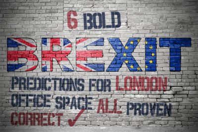 6 bold Brexit predictions for London office space all proven correct