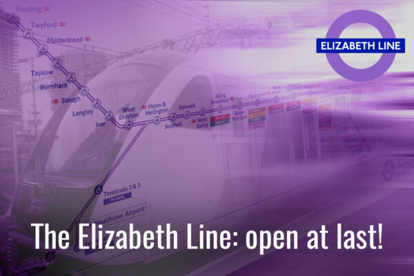 The Elizabeth Line: open at last!